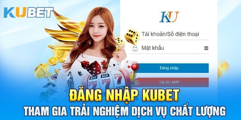 Chú ý cho người chơi khi truy cập tài khoản Kubet