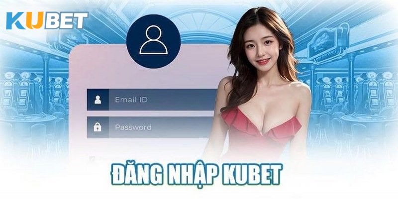 Vấn đề khiến người chơi không thể đăng nhập thành công vào Kubet