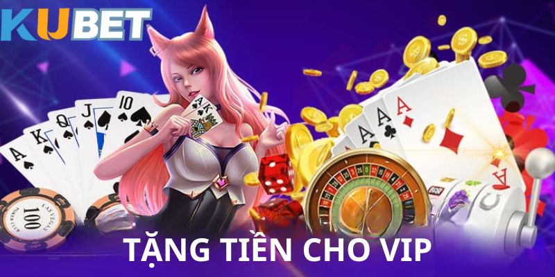 Sự kiện đặc biệt mà nhà cái dành riêng cho các thành viên VIP