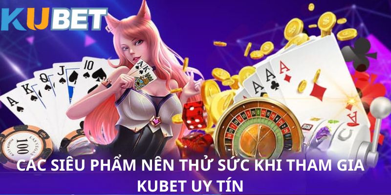 Các tựa game siêu nổi bật mà mọi thành viên đều phải thử sức